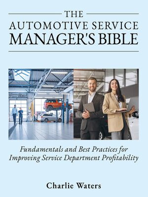 cover image of The Automotive Service Manager's Bible